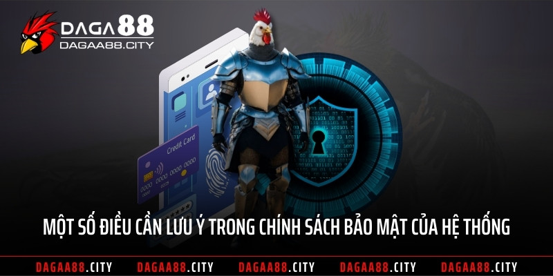 Một số điều cần lưu ý trong chính sách bảo mật của hệ thống