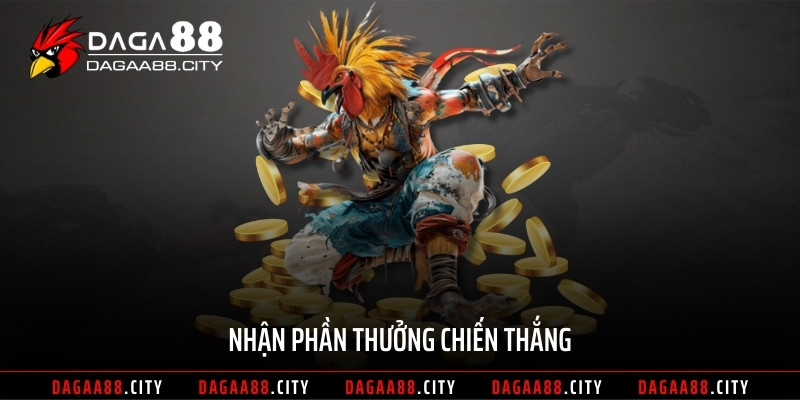 Nhận phần thưởng chiến thắng
