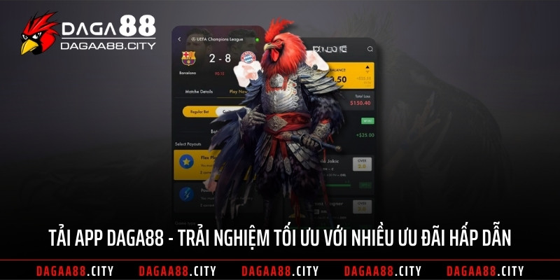 Tải App DAGA88 Trải Nghiệm Tối Ưu Với Nhiều Ưu Đãi Hấp Dẫn